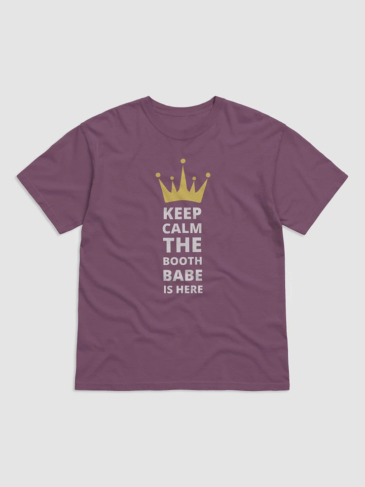 Keep Calm The Booth Babe Is Here T-Shirt product image (9)