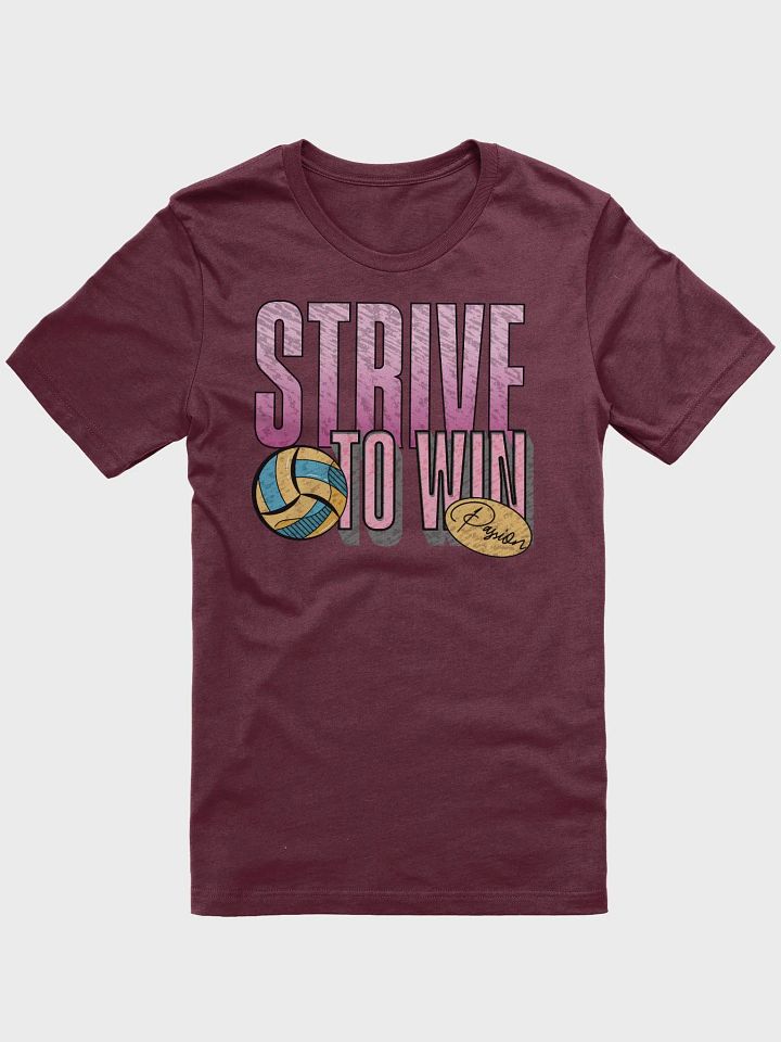 Strive To Win Passion Volleyball T-Shirt product image (13)