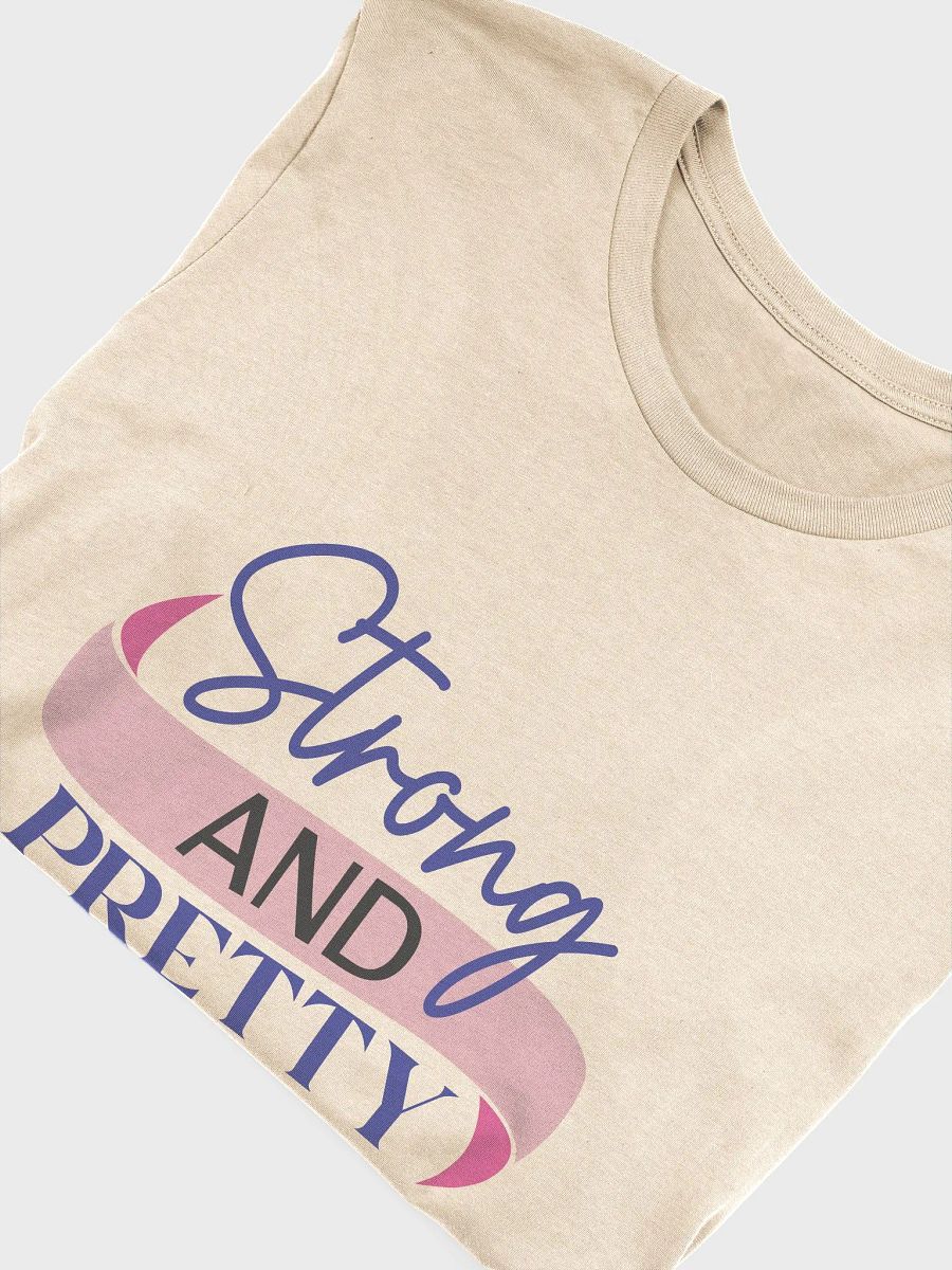 Strong and Pretty T-Shirt product image (25)