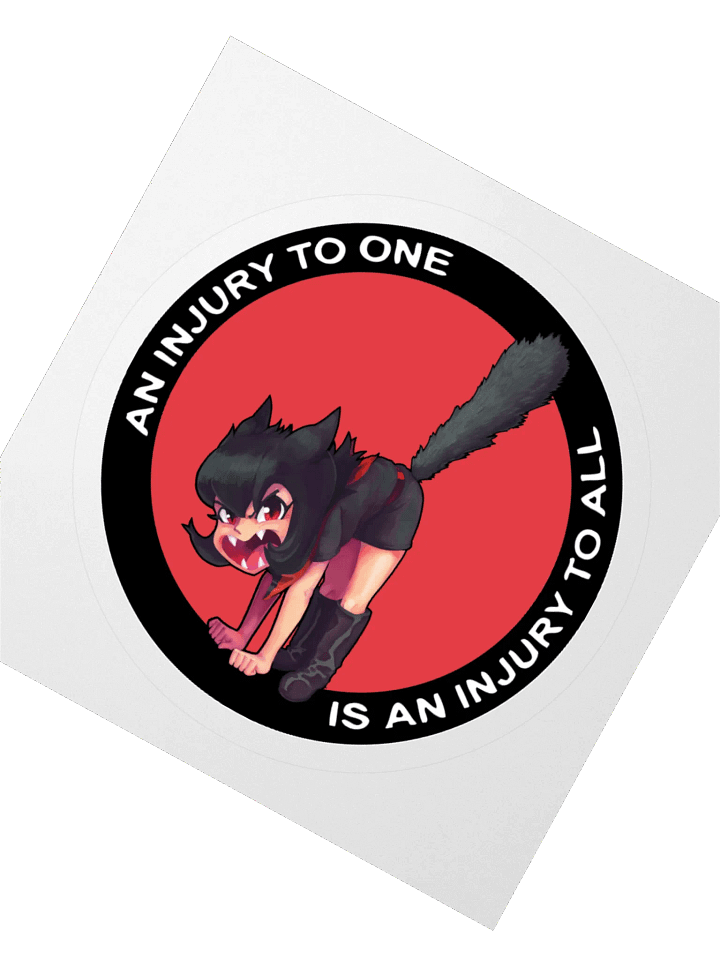 Alunya - “An Injury To One Is An Injury To All” Sticker product image (6)