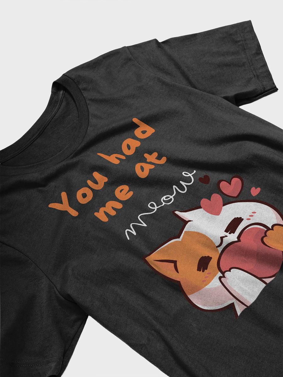 You Had Me at Meow Tee product image (3)