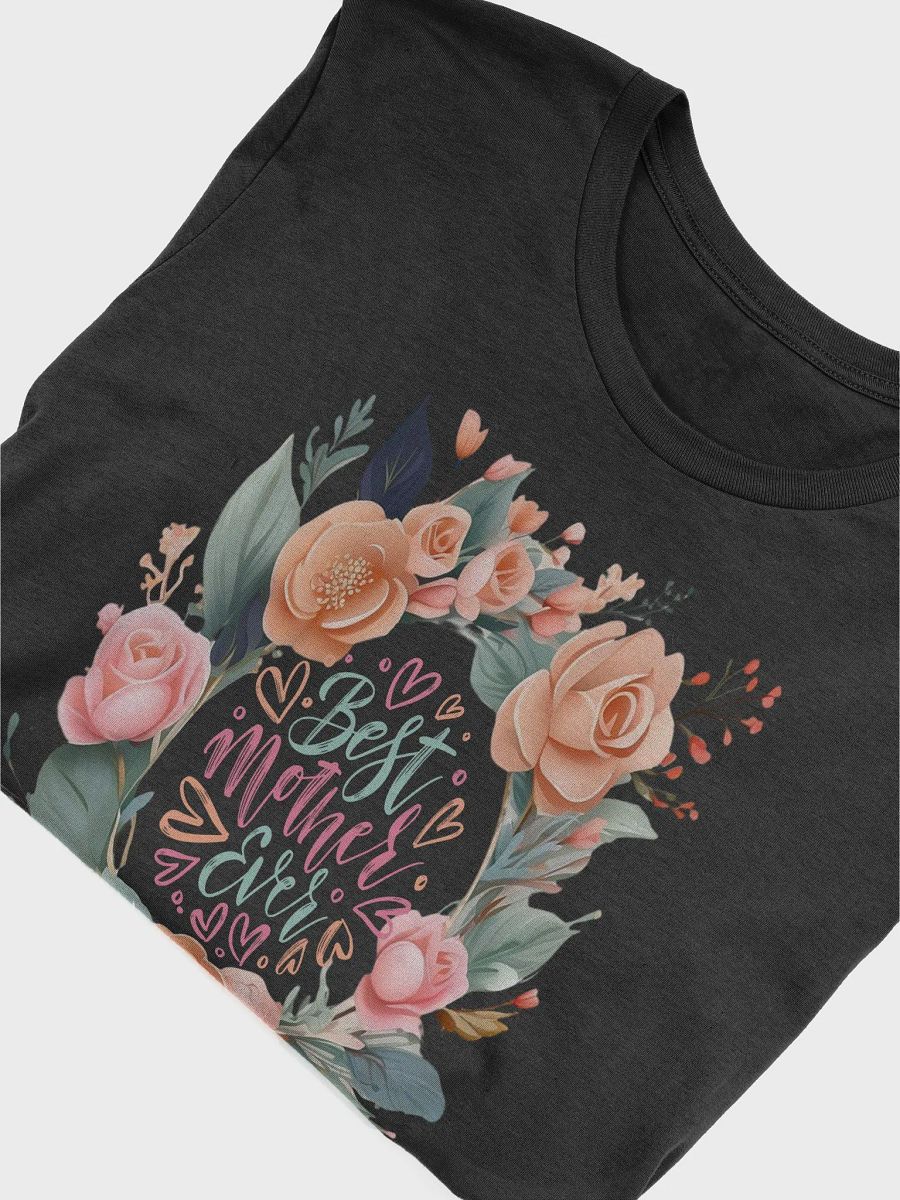 Mothers Day Floral Wreath Best Mother Ever T-Shirt product image (2)