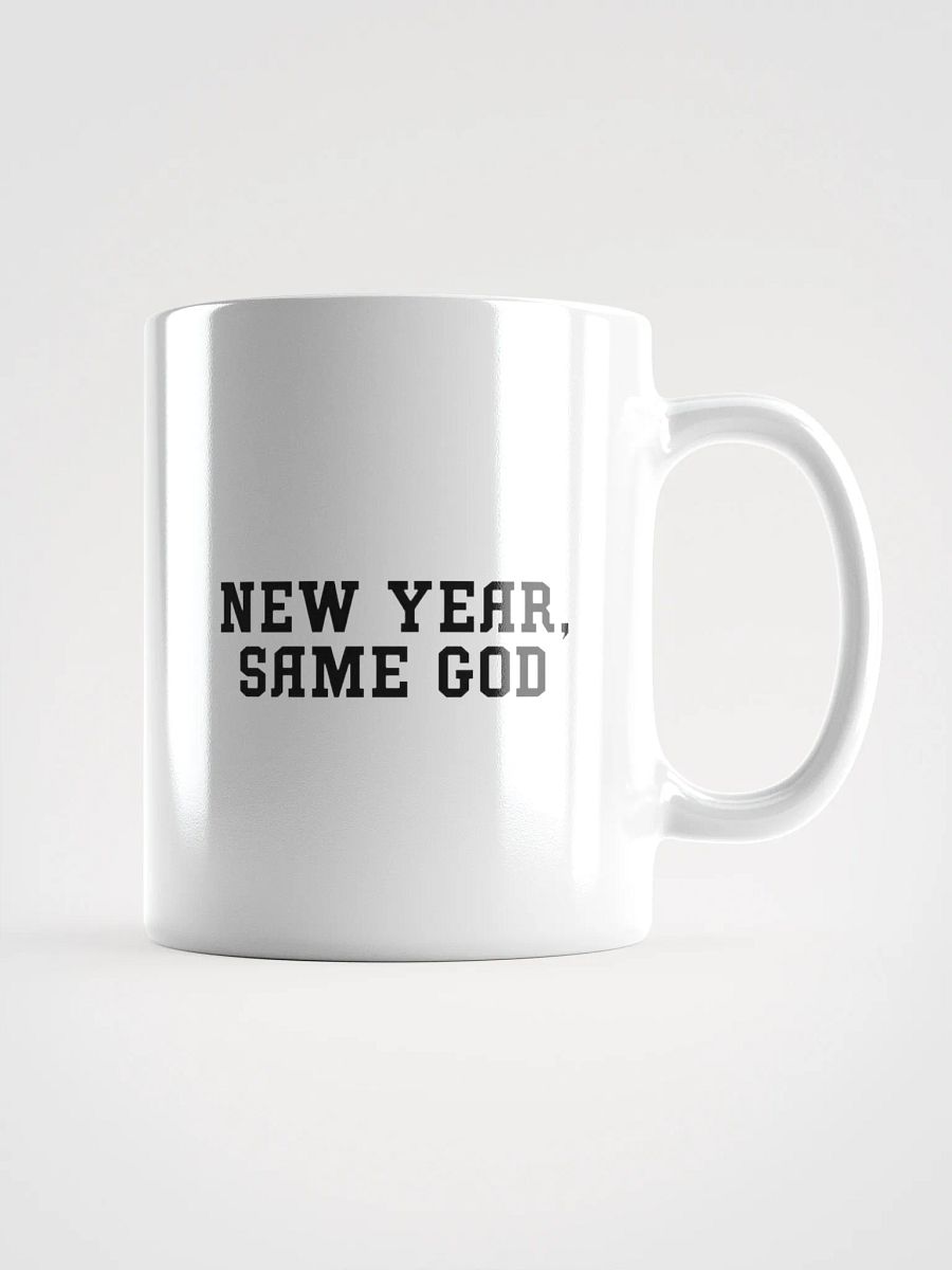 NEW YEAR, SAME GOD White Glossy Mug product image (1)