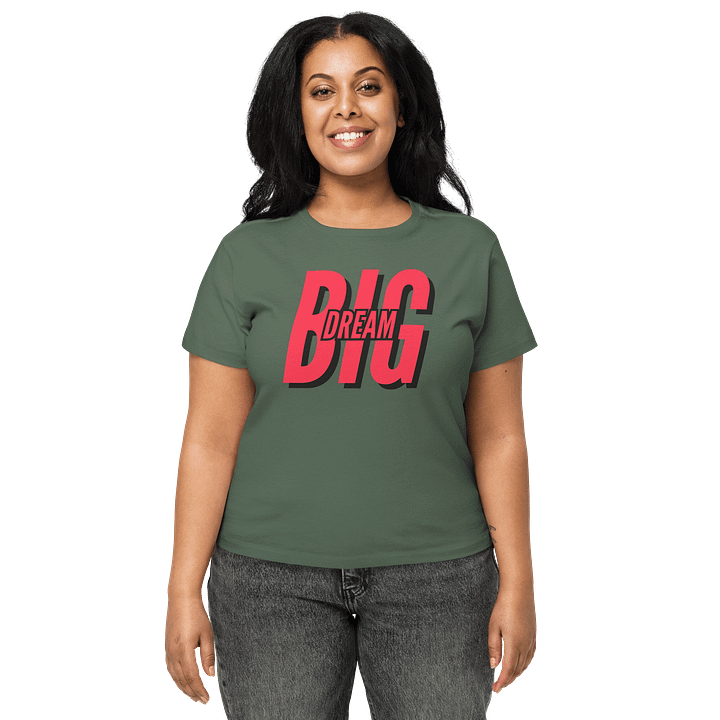 “Dream Big” Tee – Women’s High-Waisted Fit product image (17)