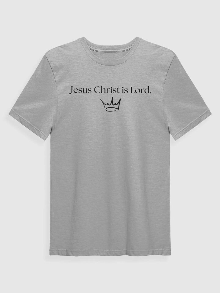Jesus Christ is Lord T-Shirt product image (1)