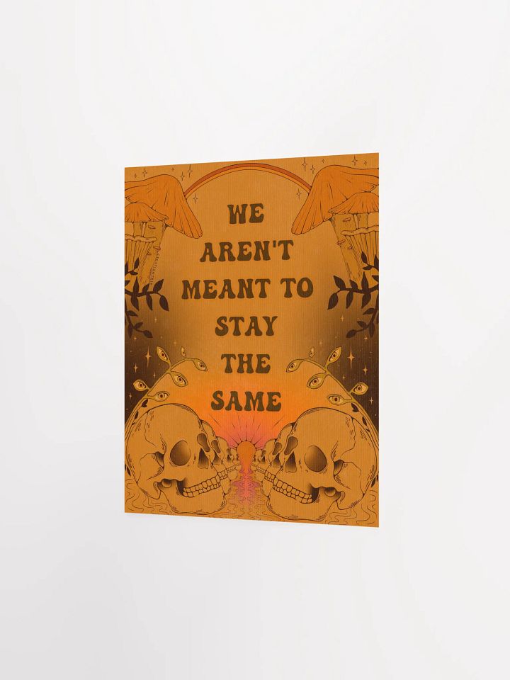 Matte Poster - Meant To Change product image (4)