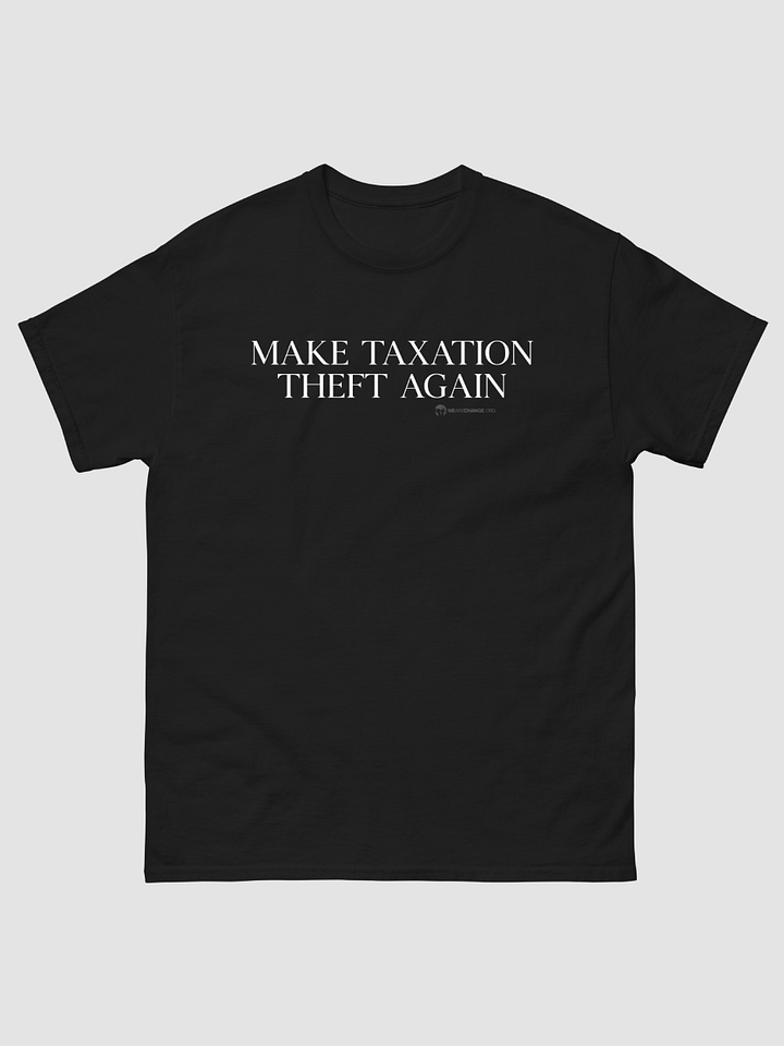 Make Taxation Theft Again product image (1)