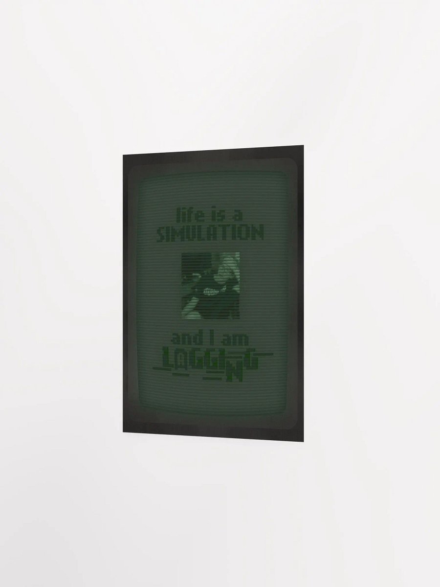 Life is a Simulation · Poster product image (3)
