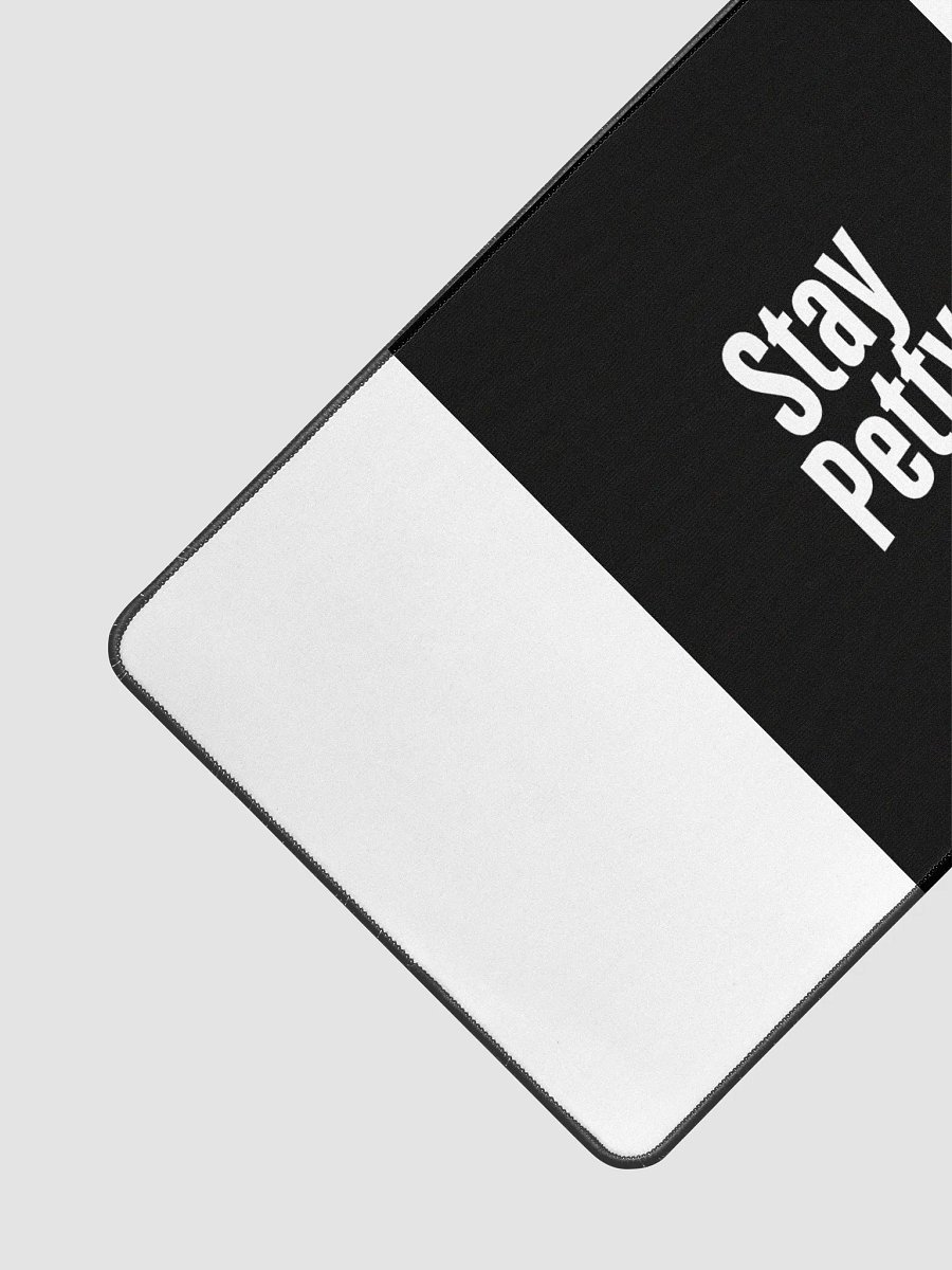 Stay Petty Desk Mat product image (3)