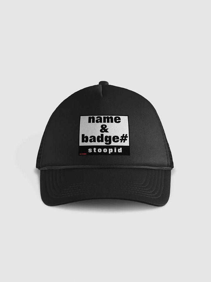 NAME AND BADGE# STOOPID product image (3)