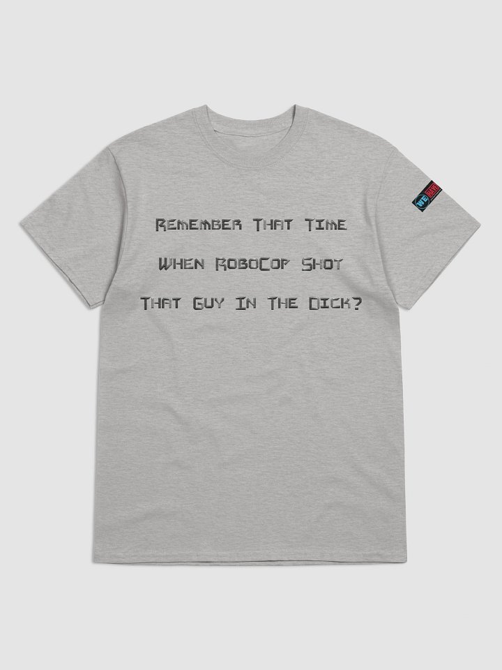 Remember That Time Cop Tee product image (3)
