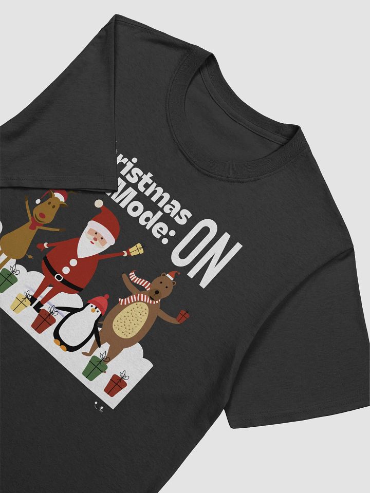 Christmas Mode: ON - UNISEX product image (2)