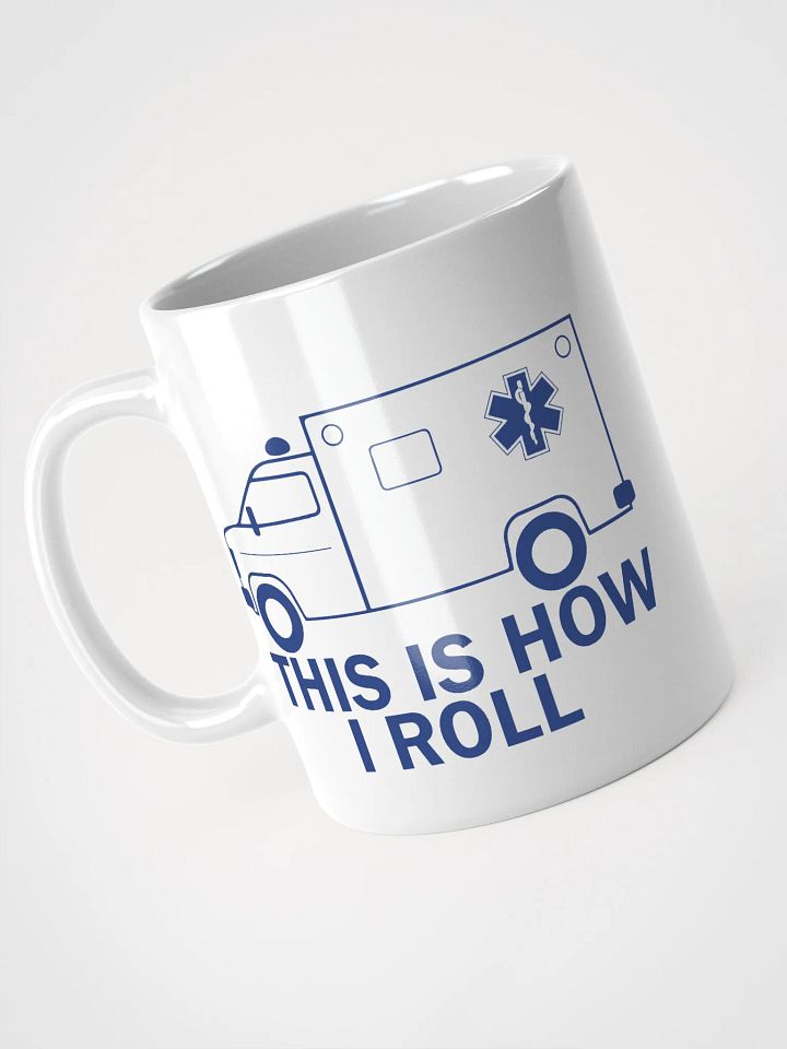 This Is How I Roll - White Mug product image (1)