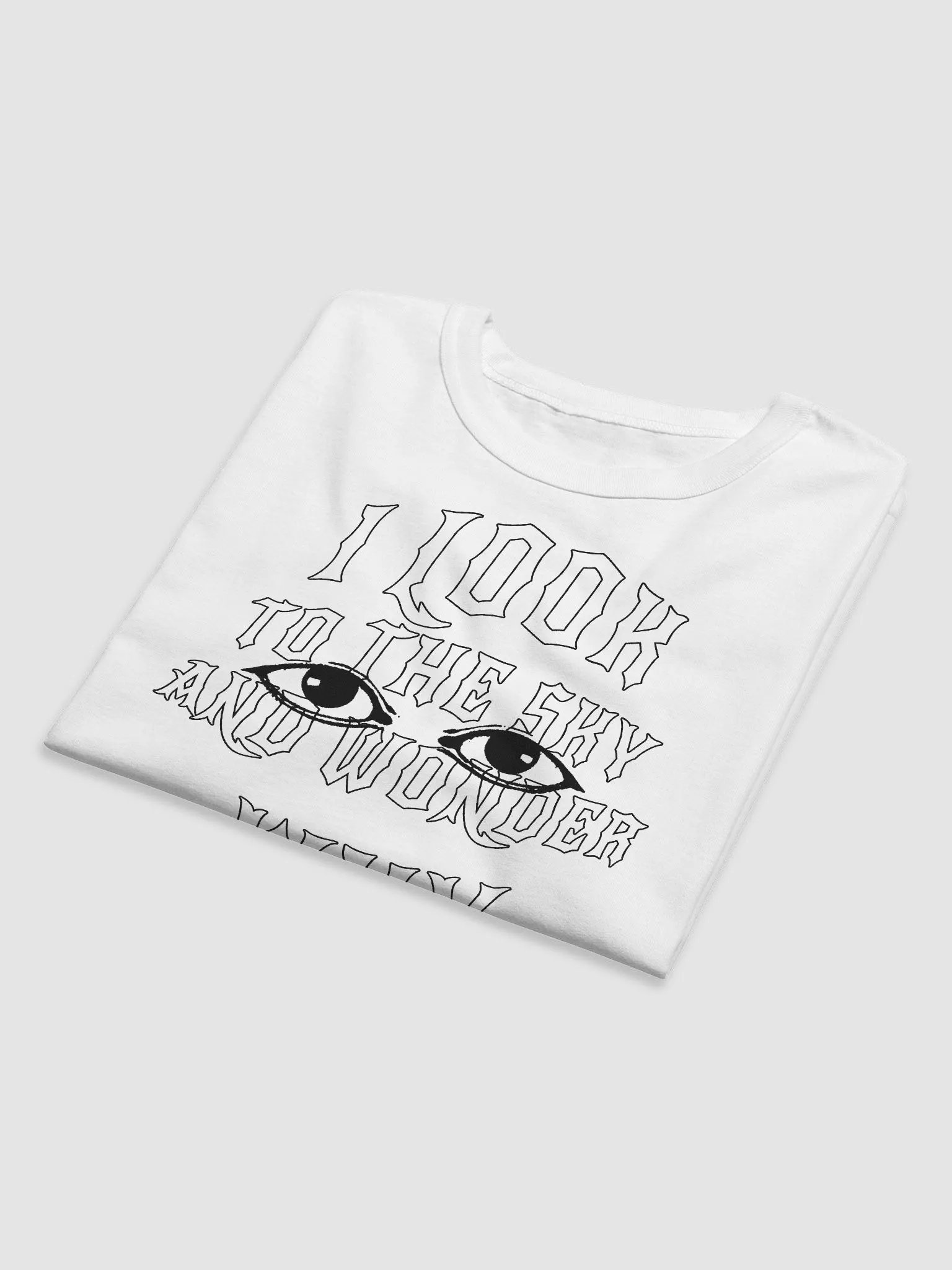 I LOOK TO THE SKY AND WONDER WHY product image (6)