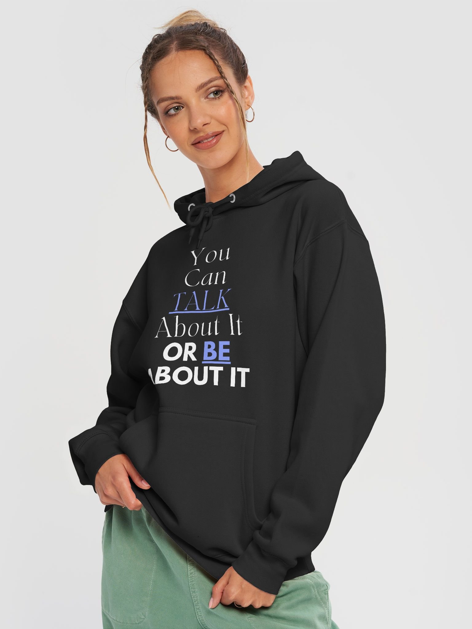 You Can Talk About It or Be About it Sweatshirt White product image (3)