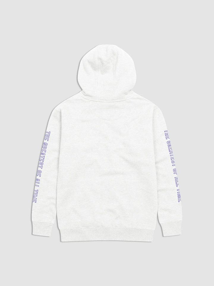 The Greatest of All Time White Hoodie product image (2)