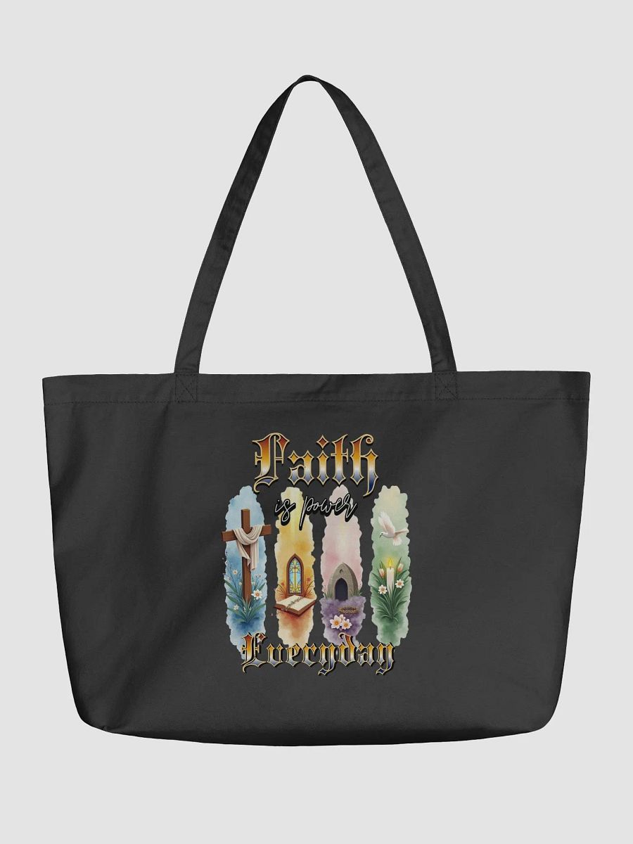 Faith Is Power Everyday Divine Organic Tote Bag product image (2)