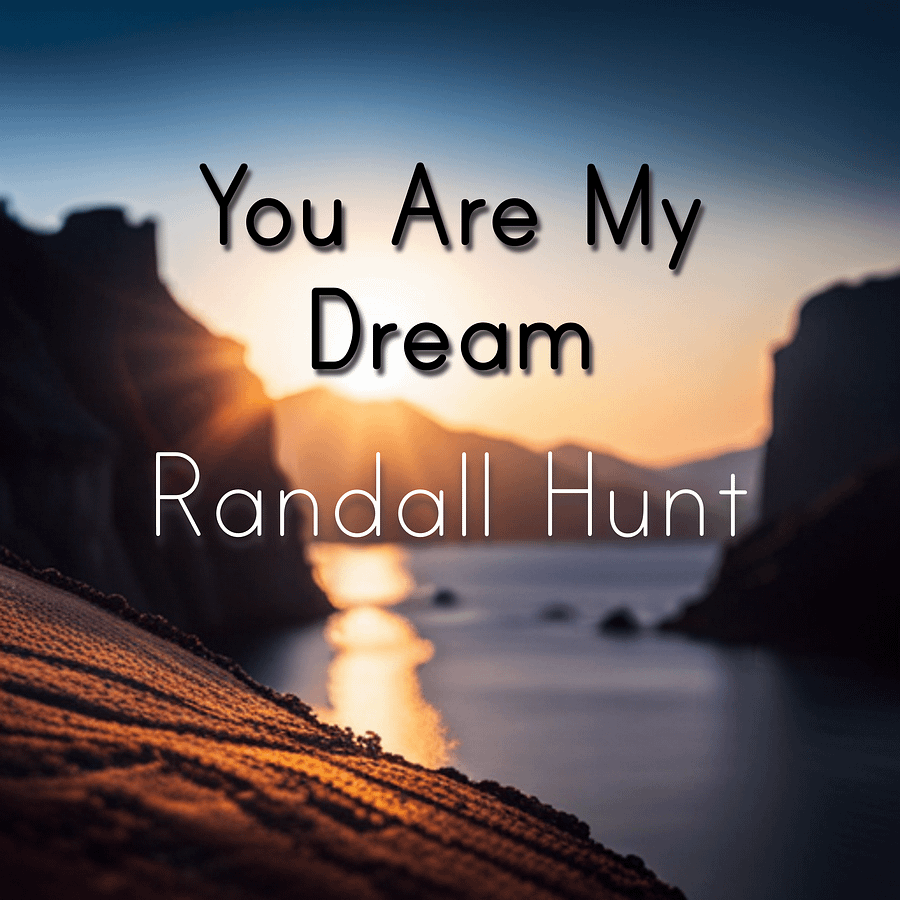You Are My Dream by Randall Hunt product image (1)