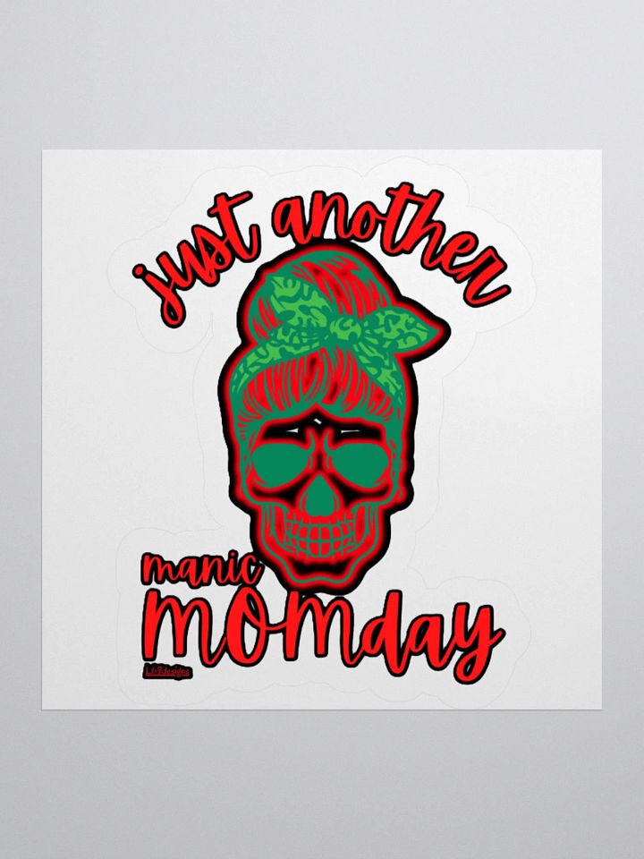 JUST ANOTHER MANIC MOMDAY product image (3)