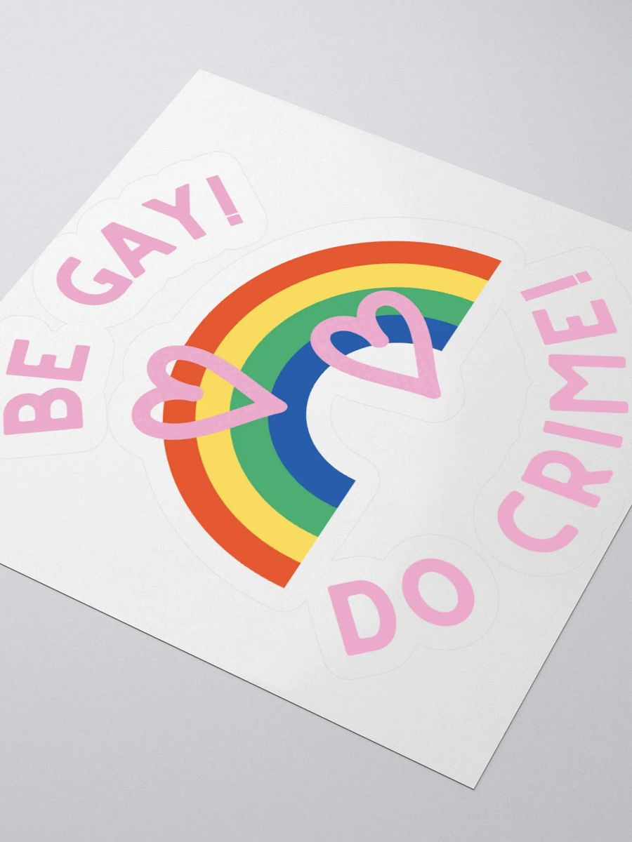 Be Gay! Do Crime! Cut Stickers product image (3)