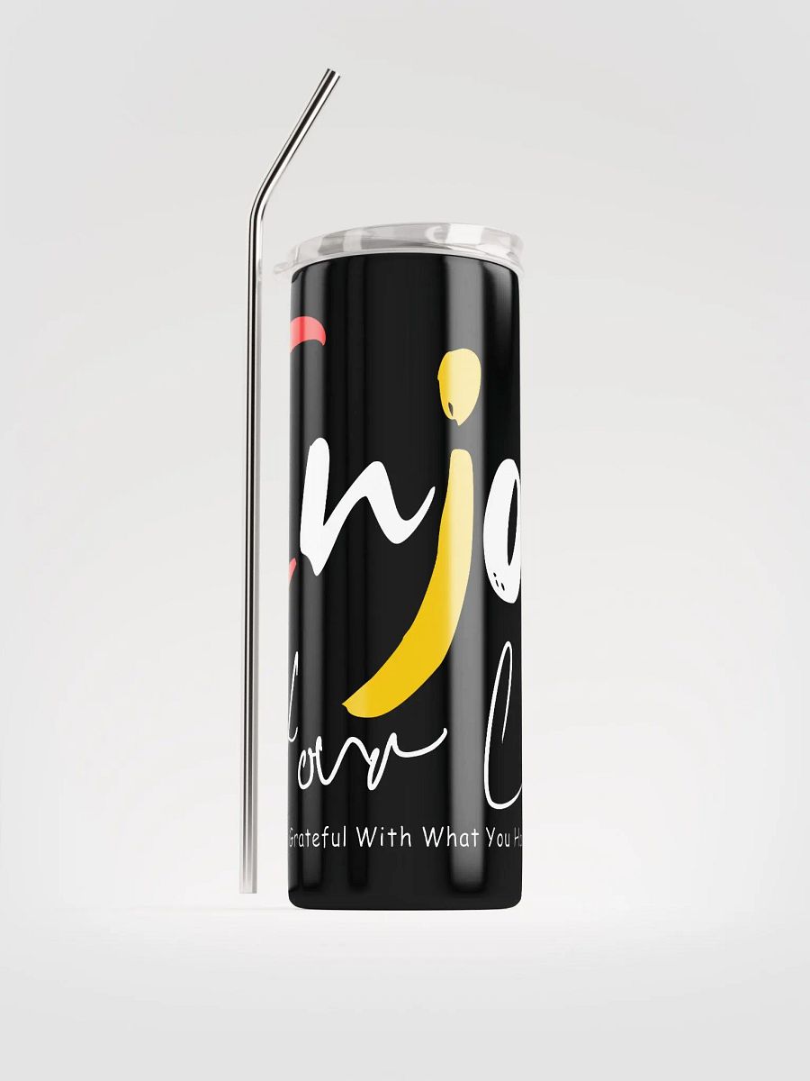 Enjoy Your Life Black Stainless Steel Tumbler product image (1)