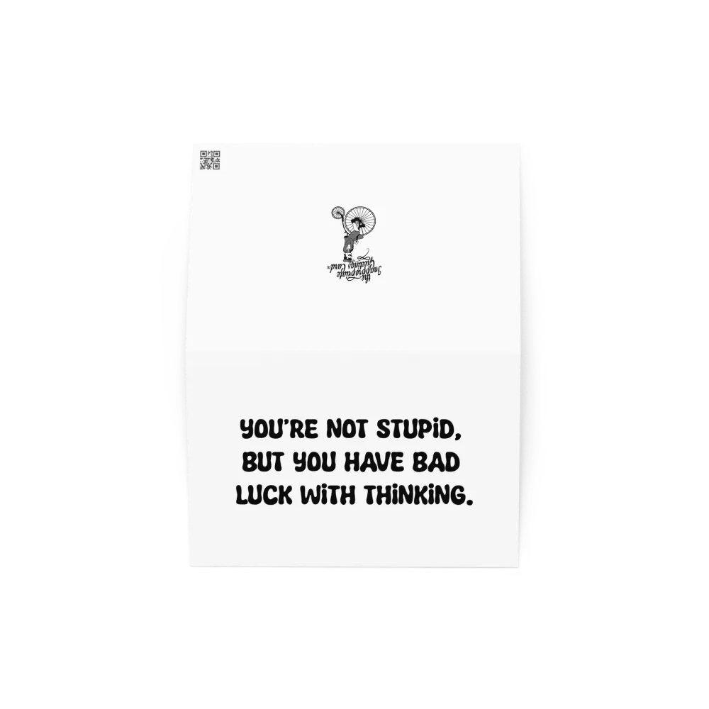 You’re not stupid, you just have bad luck thinking. product image (8)