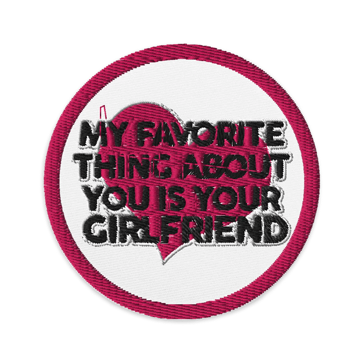 My Favorite Thing About You... - Patch product image (1)