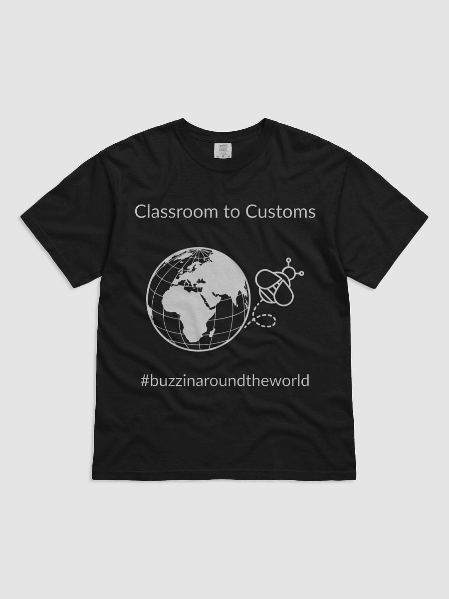 Classroom to Customs T-Shirt product image (1)