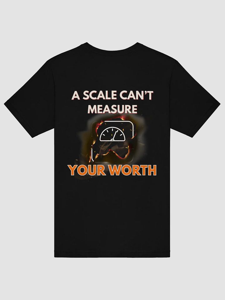 "Can’t Weigh Worth" Tee – Built From More Than Numbers product image (2)