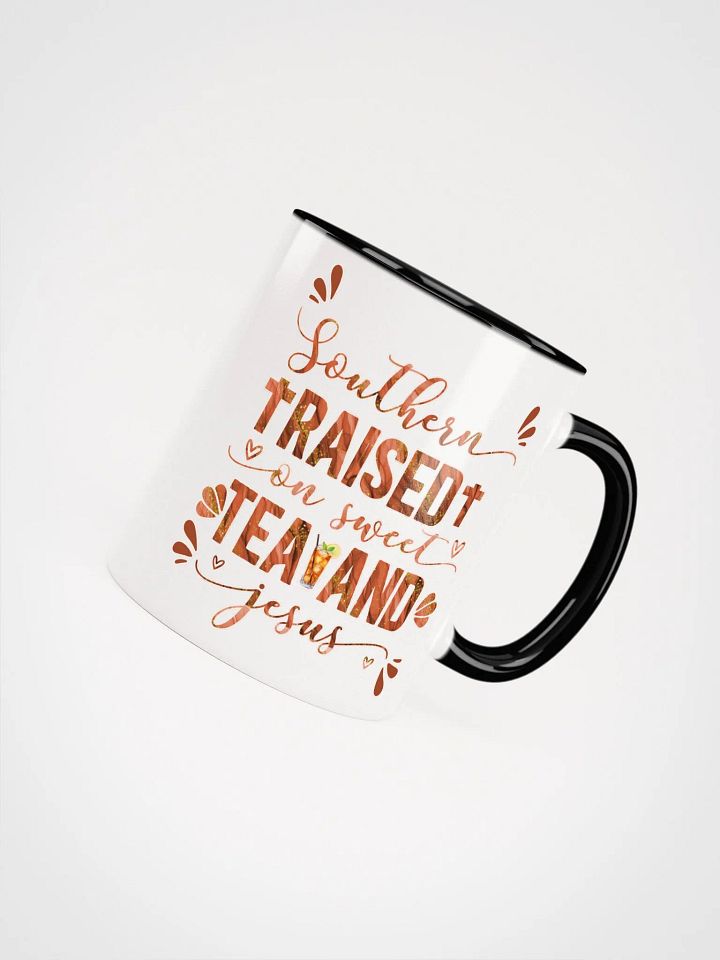 Southern Raised on Sweet Tea and Jesus Mug product image (2)