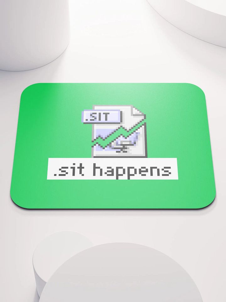 Sit Happens Mouse Pad (Green) product image (1)