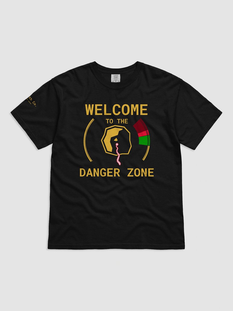 Welcom to the Danger Zone T-Shirt product image (1)