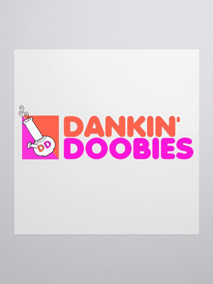 'DANKIN' DOOBIES' -Sticker product image (1)