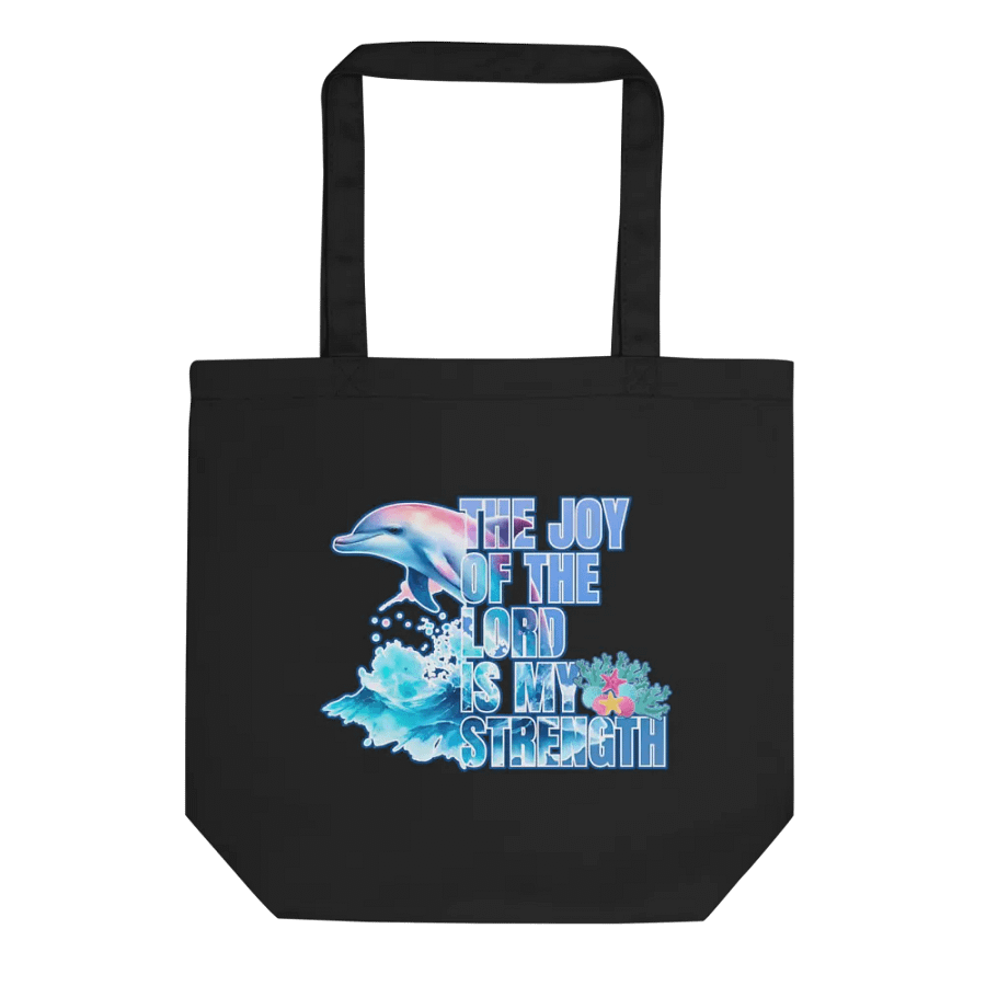 Inspirational Joy of the Lord is My Strength Dolphin Eco-Green Tote product image (5)