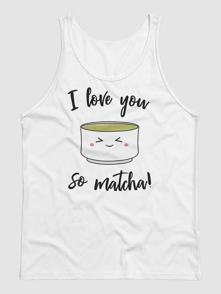 I Love You So Matcha Men/Unisex Tank Top product image (1)