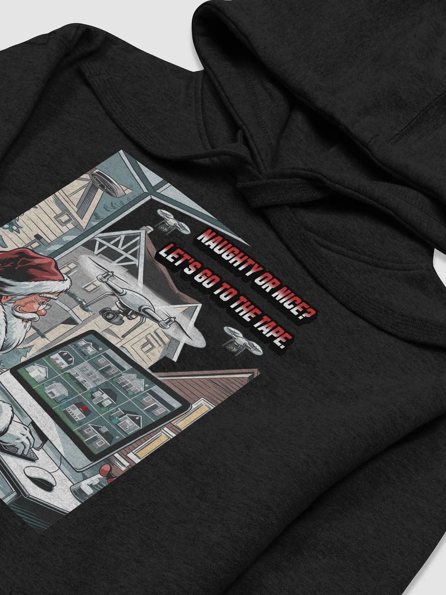 Naughty or Nice? Let's Go To The Tape - Hoodie product image (13)