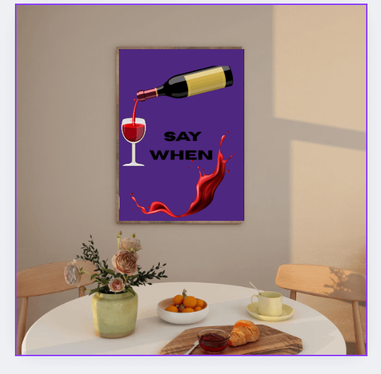 Say When Wine ... Wall Art product image (4)