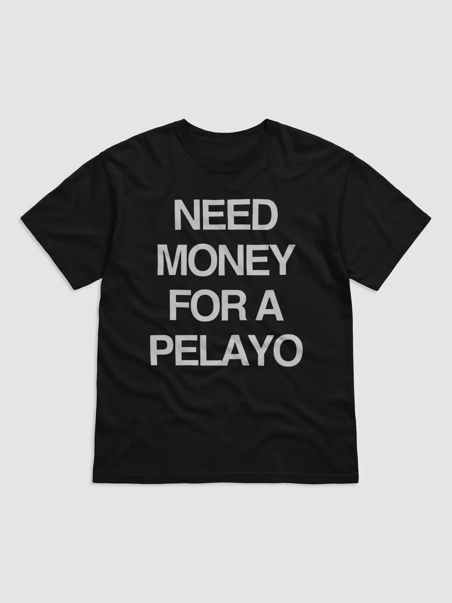 Need Money For A Pelayo Shirt product image (2)