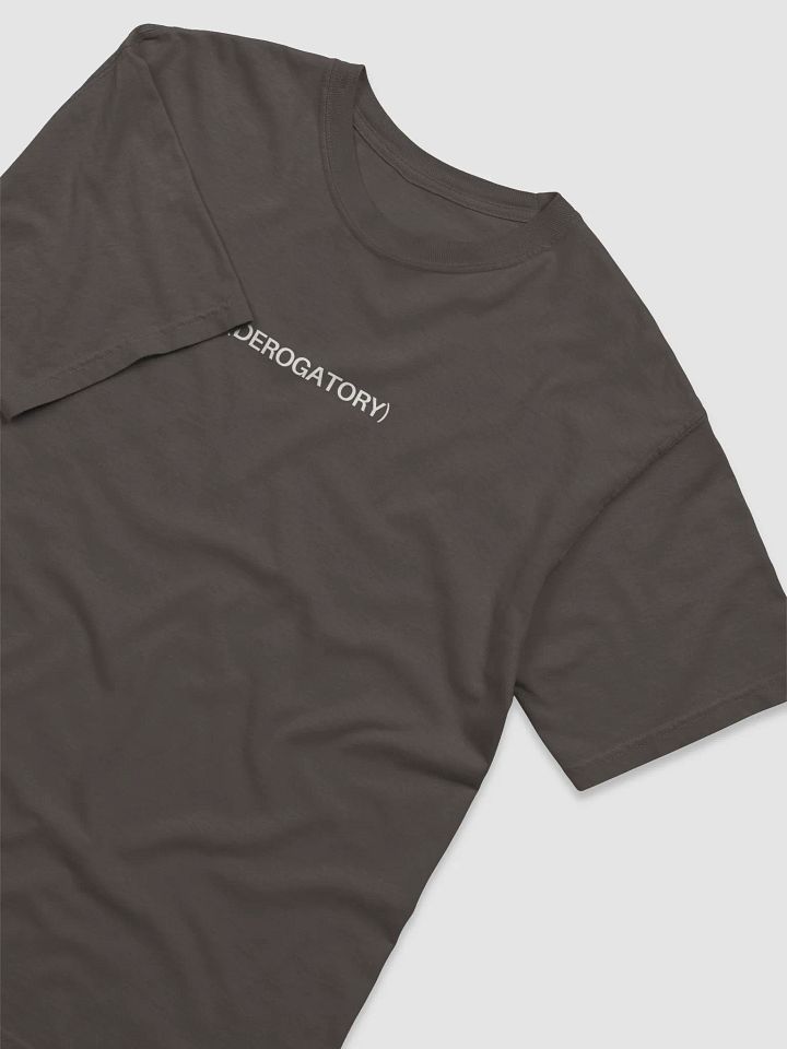 (Derogatory) Tee product image (2)