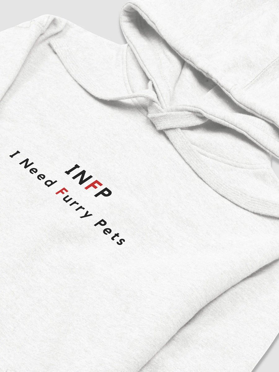 INFP I Need Furry Pets cotton Hoodie product image (12)