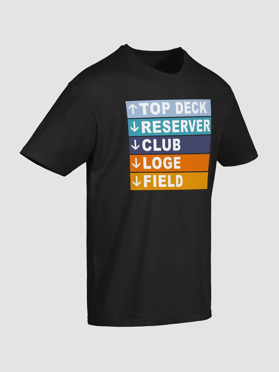 Top Deck Reserver Club Loge Field T-Shirt product image (4)