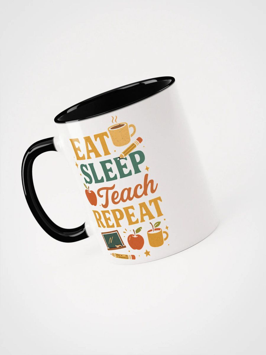 Eat Sleep Teach Repeat Mug – Funny Teacher Gift product image (40)