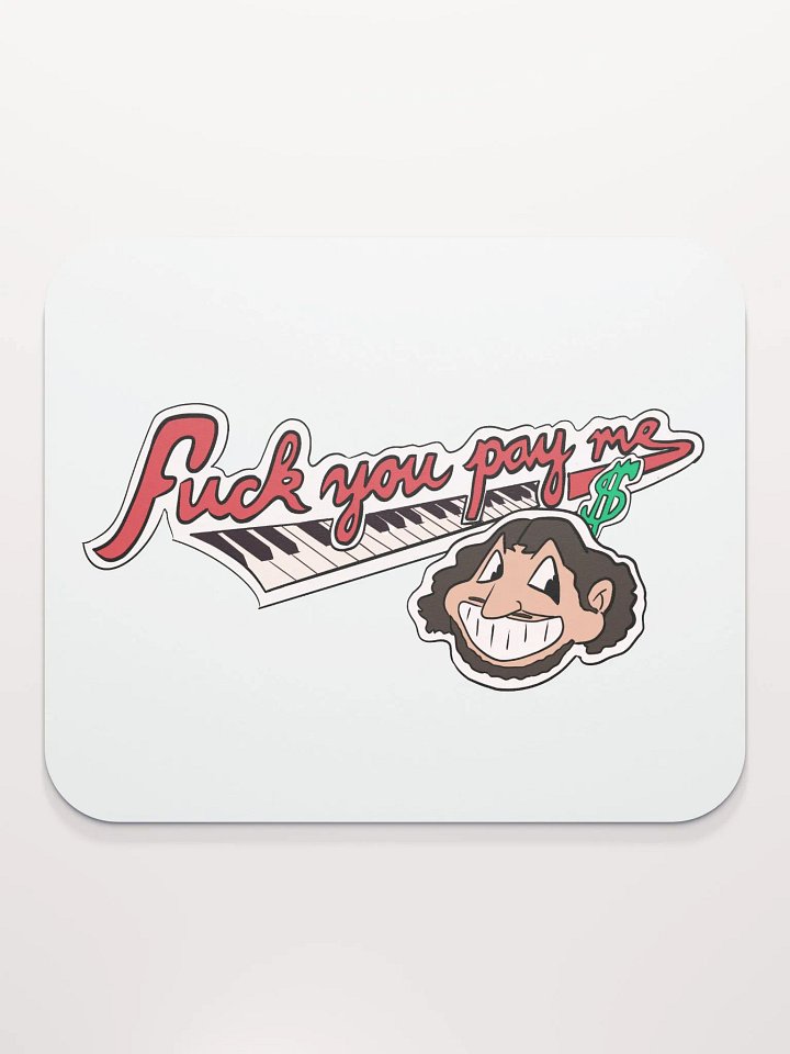 Pay Me Mousepad product image (2)