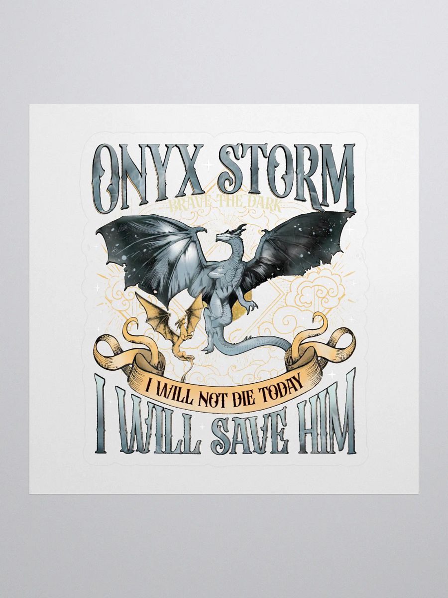 Onyx Storm - I Will Save Him - Sticker product image (1)