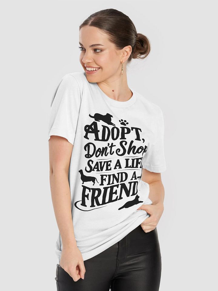 Adopt a Dog, Save a Best Friend Tee product image (32)