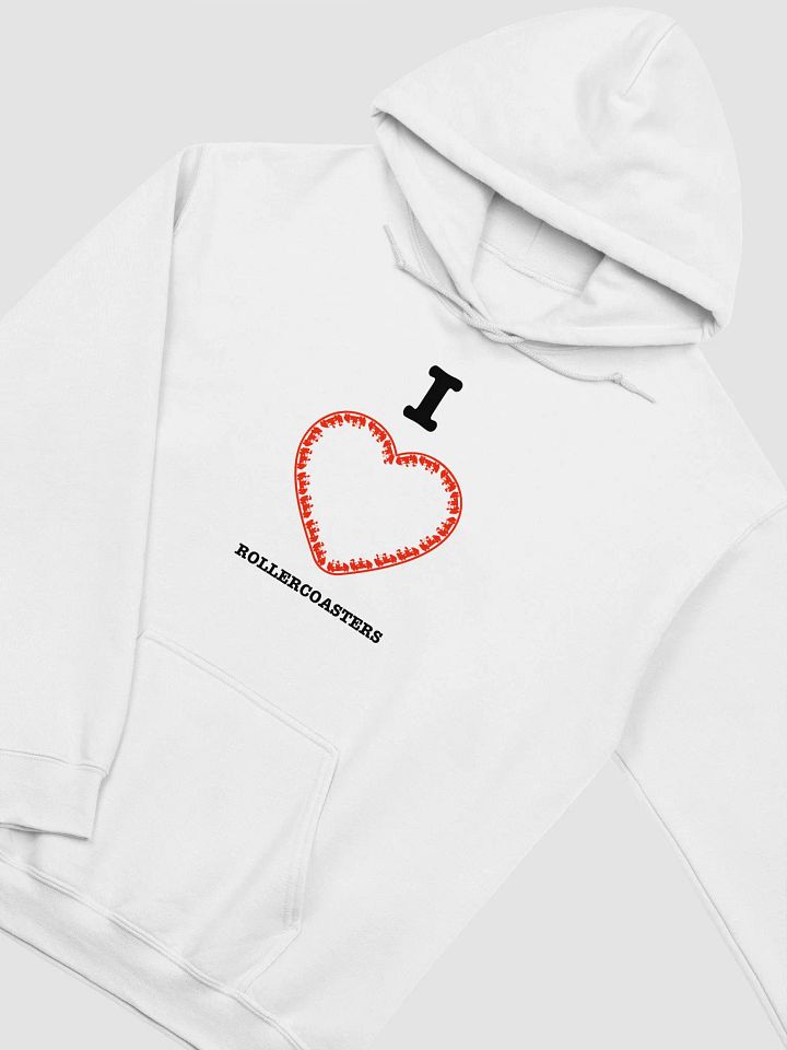 I Love Roller Coasters - White Hoody product image (1)