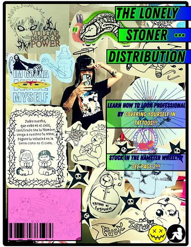 #TheLonelyStonerDistribution Issue No. 2 featuring Ron Unstoppable aka @7thavenuecleaners One of the best tattoo artists in t...