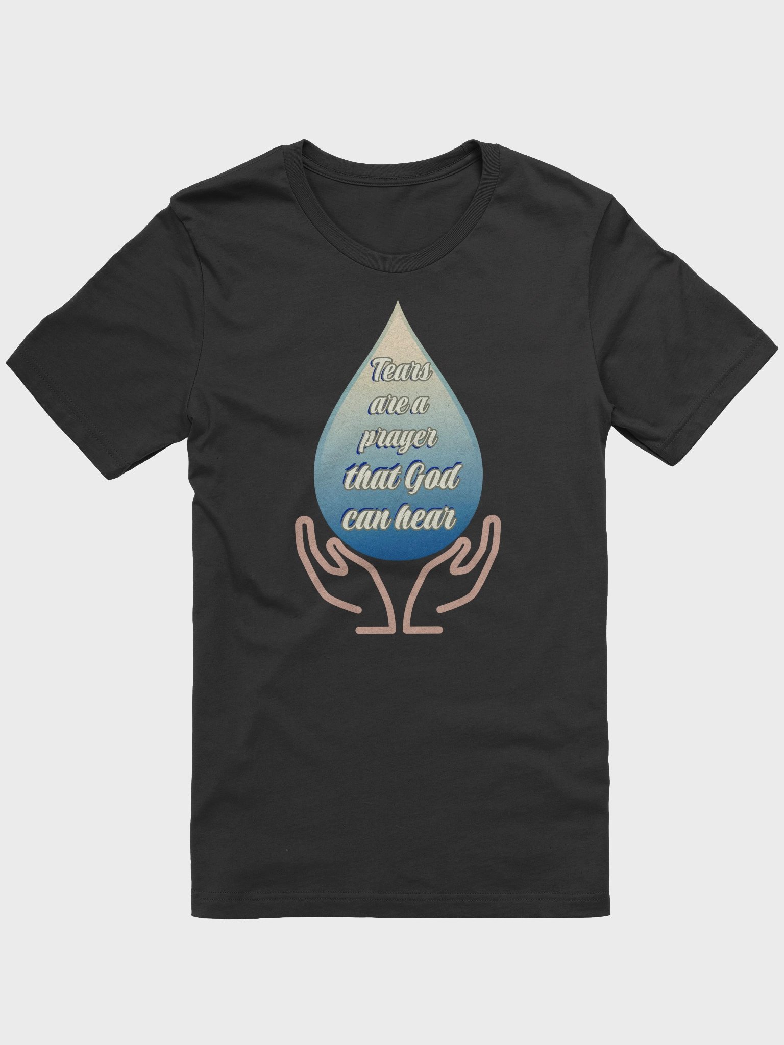 Tears Are a Prayer Soft lightweight classic fit product image (1)
