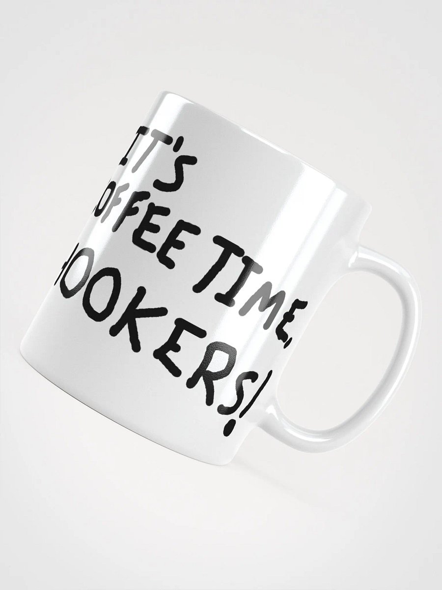 IT'S COFFEE TIME, HOOKERS Mug product image (7)