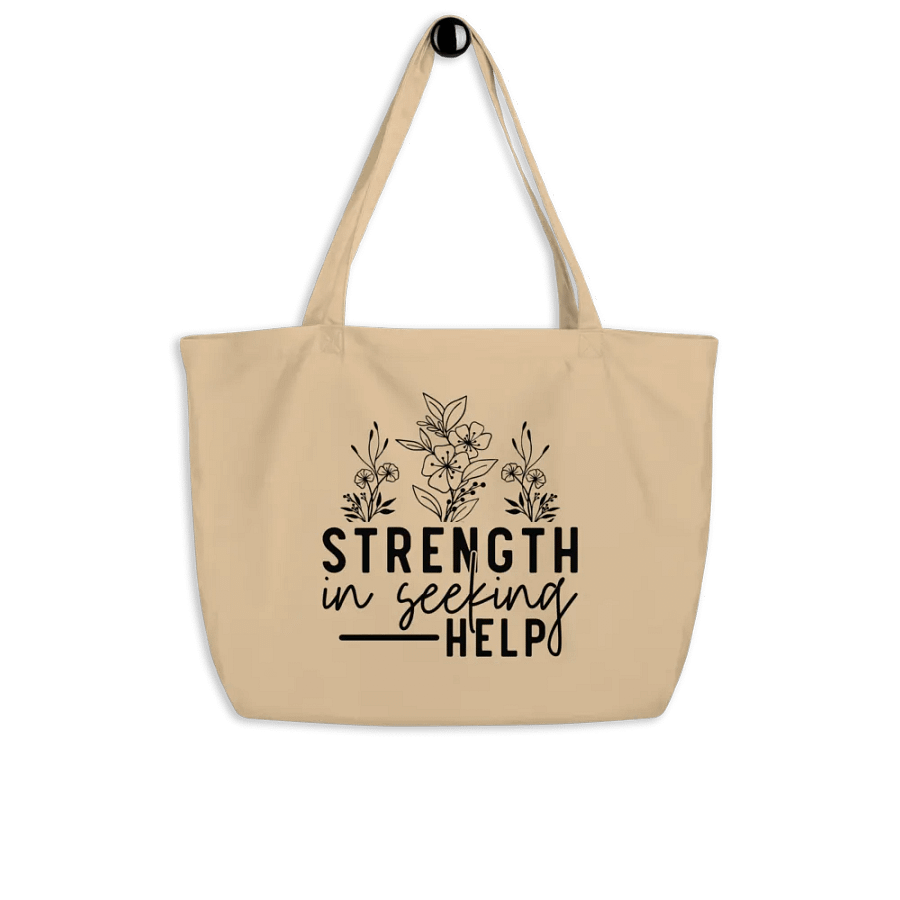 Strength Is Seeking Help Tote product image (5)
